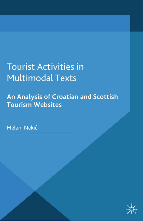 Tourist Activities in Multimodal Texts - M. Nekic, Kenneth A. Loparo