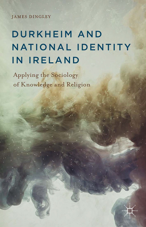 Durkheim and National Identity in Ireland - J. Dingley