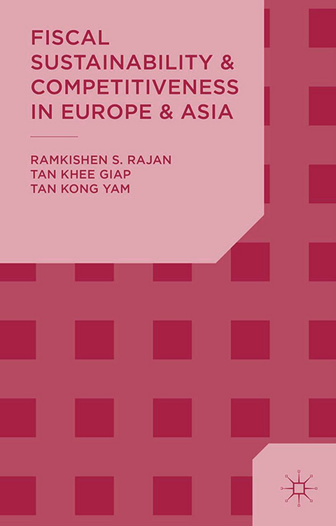 Fiscal Sustainability and Competitiveness in Europe and Asia - R. Rajan, K. Tan