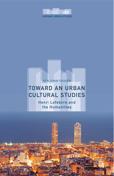 Toward an Urban Cultural Studies - Benjamin Fraser
