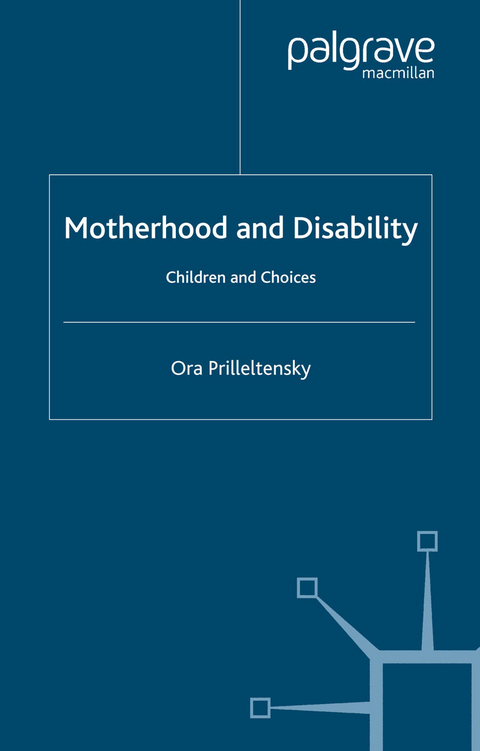 Motherhood and Disability - O. Prilleltensky