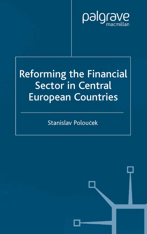 Reforming the Financial Sector in Central European Countries - 