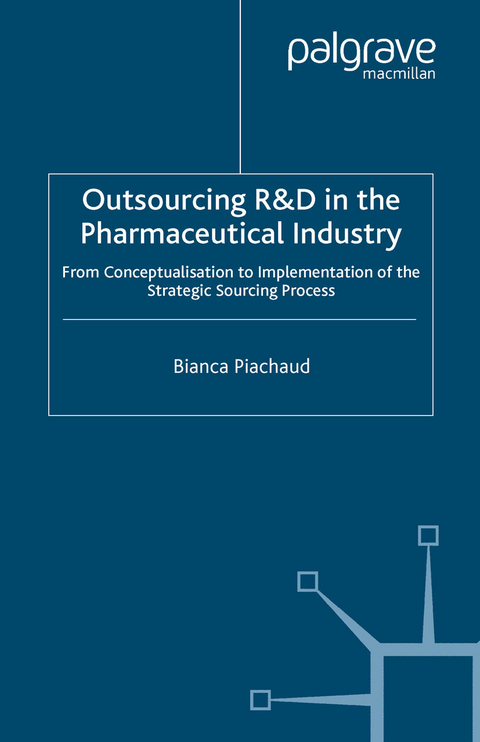 Outsourcing of R&D in the Pharmaceutical Industry - Bianca Piachaud