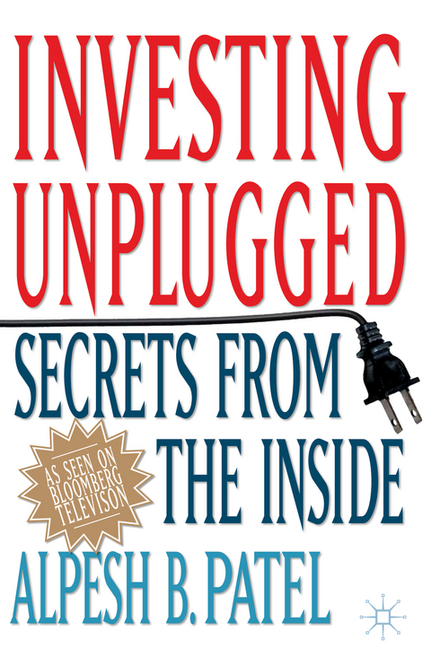 Investing Unplugged - A. Patel