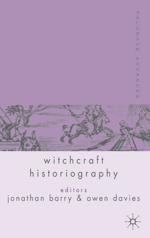 Palgrave Advances in Witchcraft Historiography - 