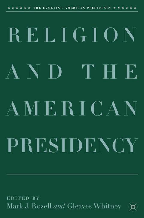 Religion and the American Presidency - 