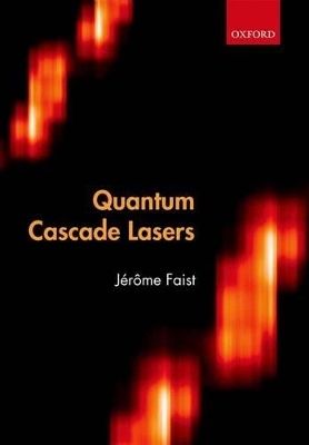 Quantum Cascade Lasers - Jérôme Faist