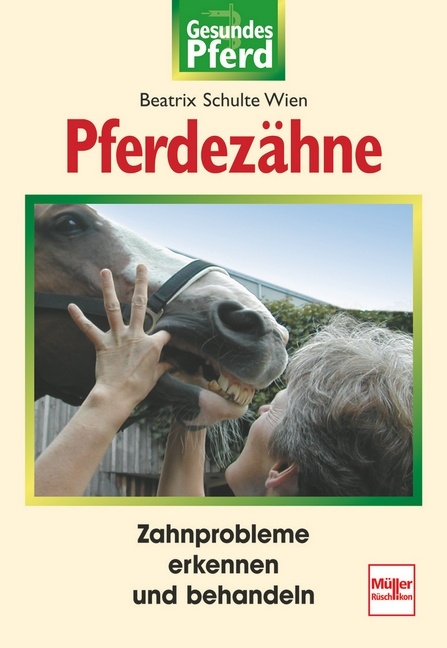 Pferdezähne - Beatrix Schulte Wien