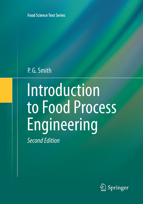 Introduction to Food Process Engineering - P. G. Smith