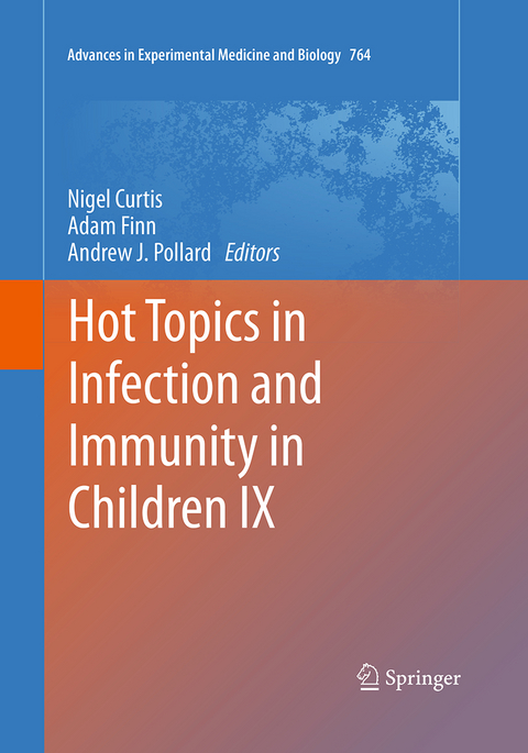 Hot Topics in Infection and Immunity in Children IX - 