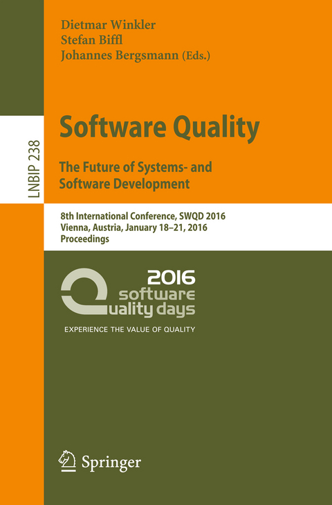 Software Quality. The Future of Systems- and Software Development - 