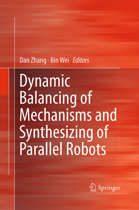 Dynamic Balancing of Mechanisms and Synthesizing of Parallel Robots - 