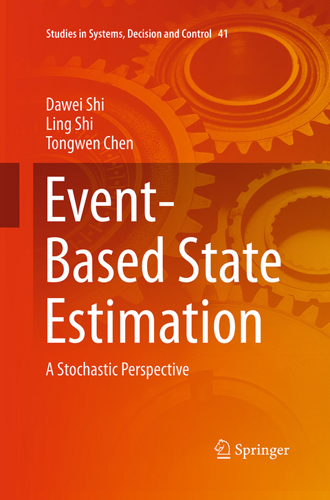 Event-Based State Estimation - Dawei Shi, Ling Shi, Tongwen Chen