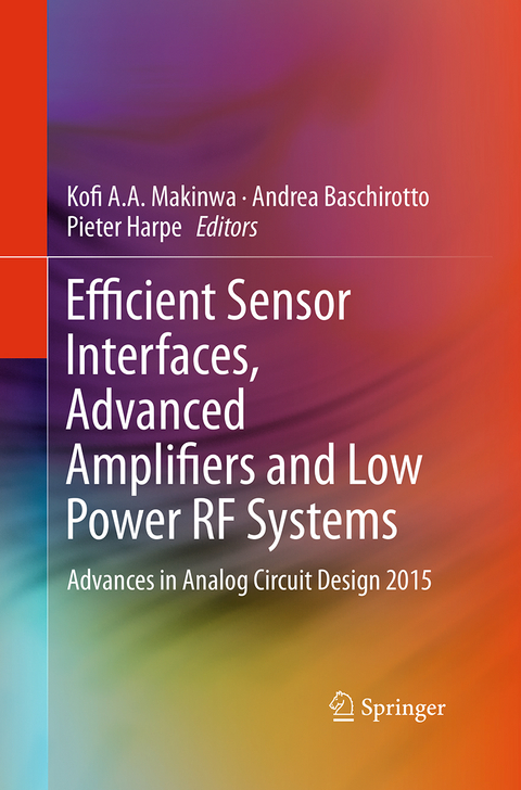 Efficient Sensor Interfaces, Advanced Amplifiers and Low Power RF Systems - 