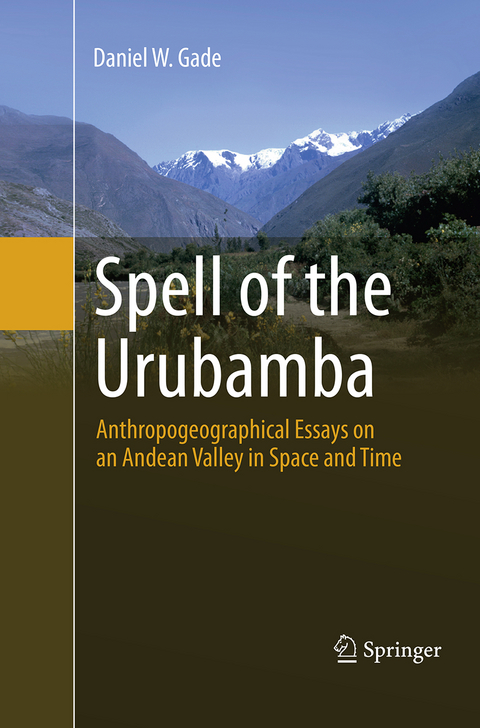 Spell of the Urubamba - Daniel W. Gade