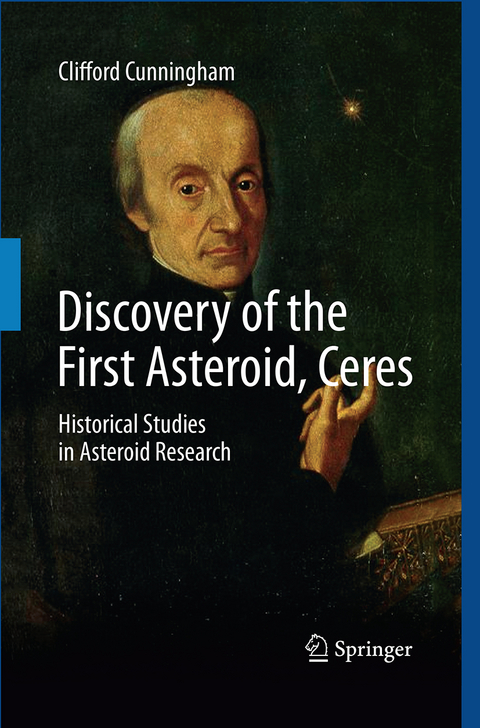 Discovery of the First Asteroid, Ceres - Clifford Cunningham