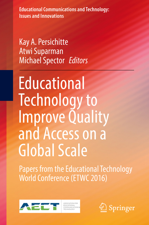 Educational Technology to Improve Quality and Access on a Global Scale - 