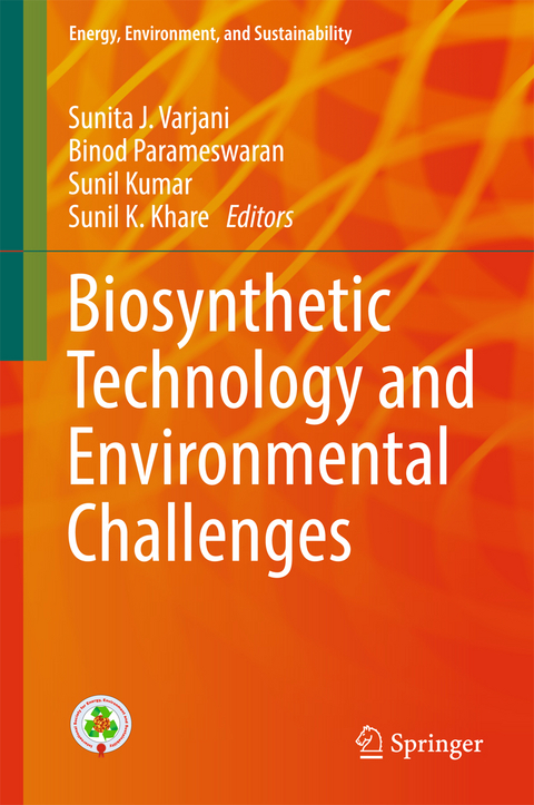 Biosynthetic Technology and Environmental Challenges - 