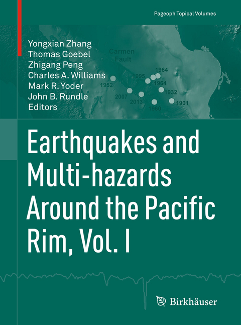 Earthquakes and Multi-hazards Around the Pacific Rim, Vol. I - 