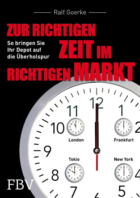 Zur richtigen Zeit im richtigen Markt - Ralf Goerke