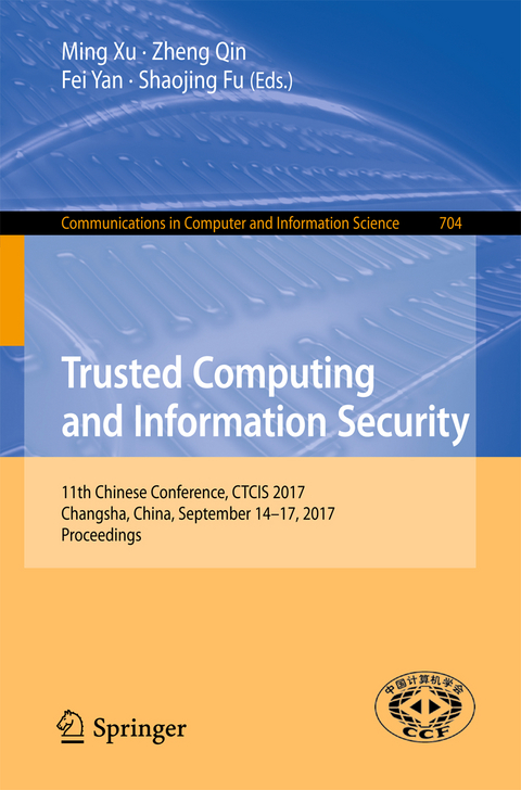 Trusted Computing and Information Security - 