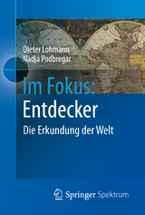 Im Fokus: Entdecker - Dieter Lohmann, Nadja Podbregar