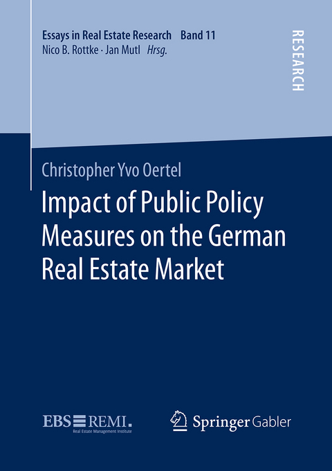 Impact of Public Policy Measures on the German Real Estate Market - Christopher Yvo Oertel