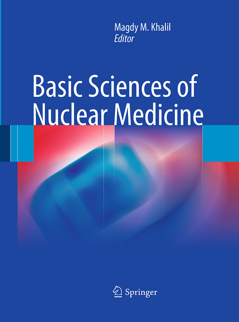 Basic Sciences of Nuclear Medicine - 