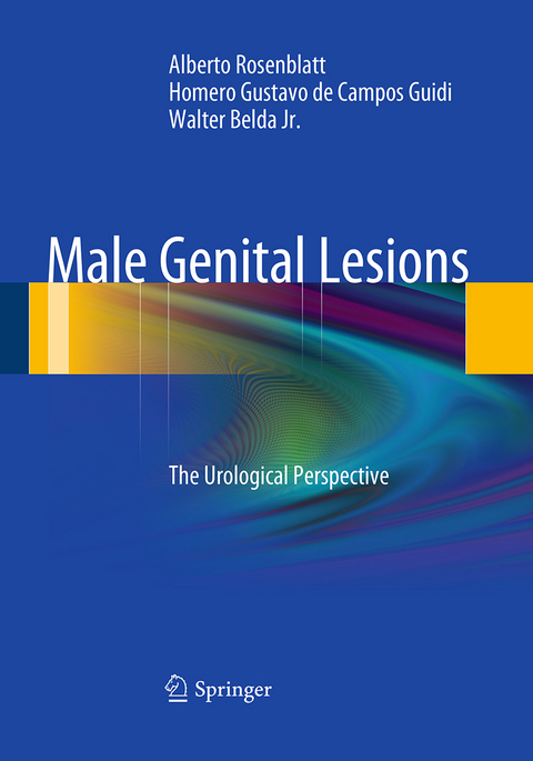 Male Genital Lesions - Alberto Rosenblatt, Homero Gustavo de Campos Guidi, Walter Belda Jr.