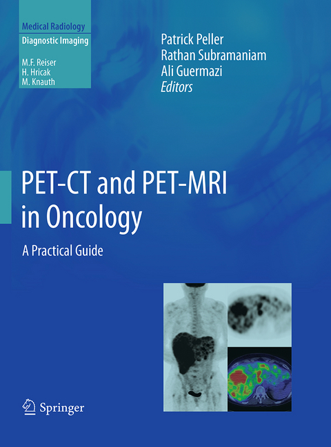 PET-CT and PET-MRI in Oncology - 