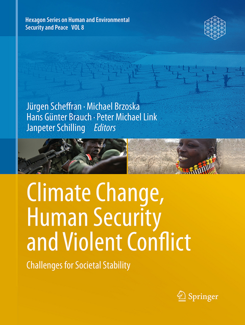 Climate Change, Human Security and Violent Conflict - 