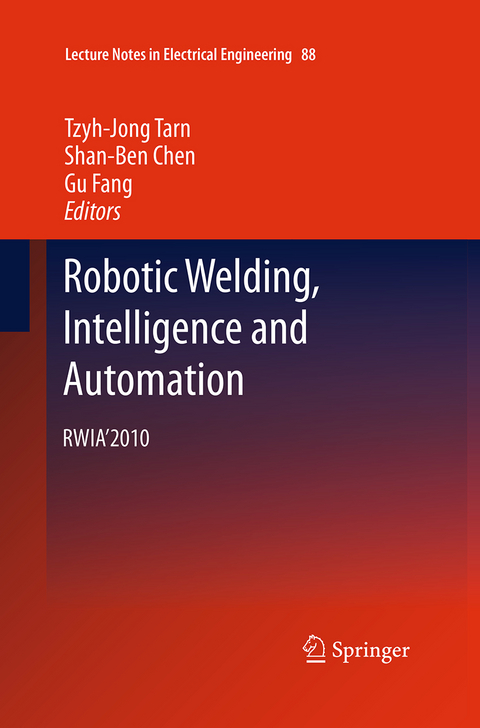 Robotic Welding, Intelligence and Automation - 