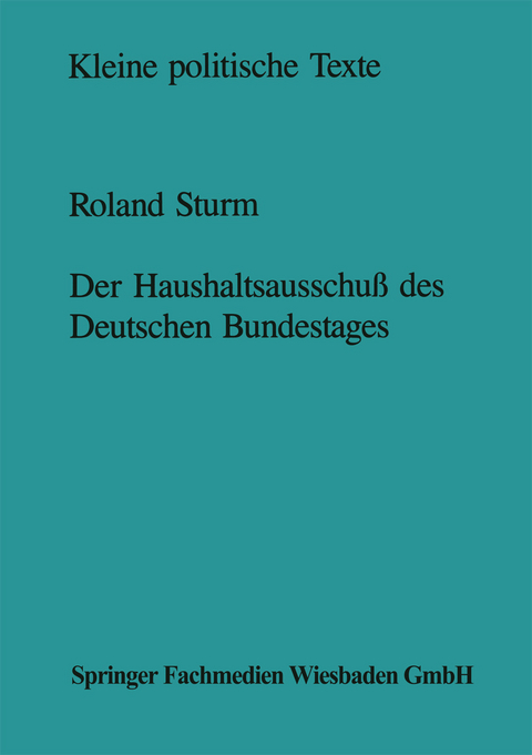 Der Haushaltsausschuß des Deutschen Bundestages - Roland Sturm