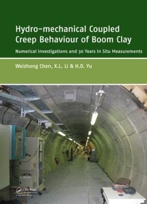 Hydro-mechanical Coupled Creep Behaviour of Boom Clay - Weizhong Chen, X.L. Li, H.D. Yu