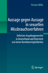 Aussage gegen Aussage in sexuellen Missbrauchsverfahren - Florian Wille