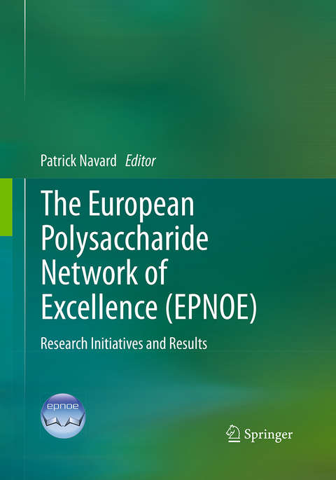 The European Polysaccharide Network of Excellence (EPNOE) - 