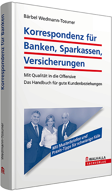 Korrespondenz für Banken, Sparkassen, Versicherungen - Bärbel Wedmann-Tosuner