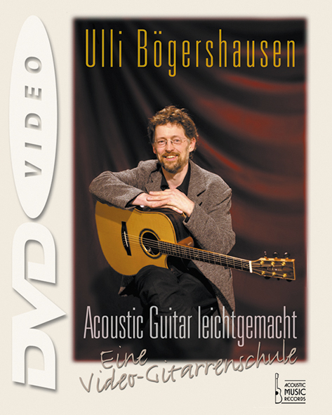 Acoustic Guitar leichtgemacht - Ulli Bögershausen