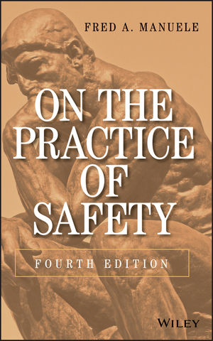 On the Practice of Safety - Fred A. Manuele