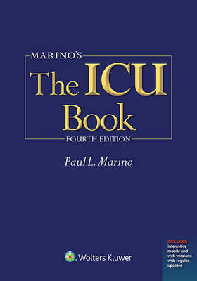 Marino's The ICU Book: Print + Ebook with Updates - Paul L. Marino