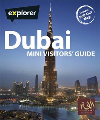 Dubai Mini Visitors Guide -  Explorer Publishing and Distribution
