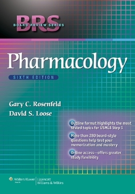 BRS Pharmacology - Gary C. Rosenfeld, David S. Loose