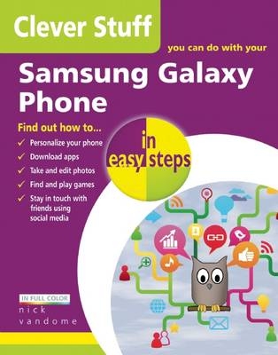 Clever Stuff You Can Do with Your Samsung Galaxy Phone - Nick Vandome