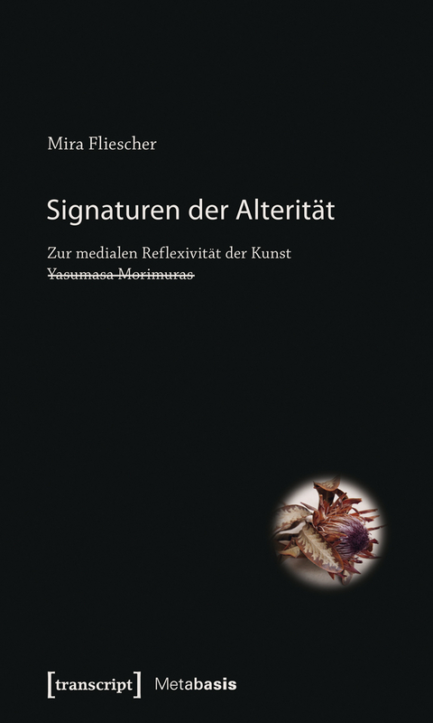 Signaturen der Alterität - Mira Fliescher