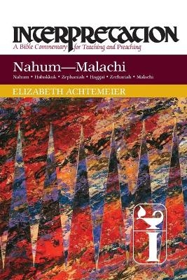 Nahum--Malachi - Elizabeth Achtemeier