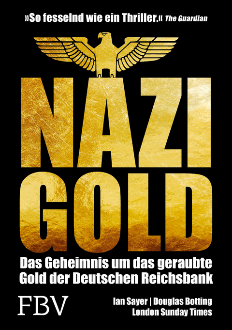 Nazi-Gold - Ian Sayer, Douglas Botting