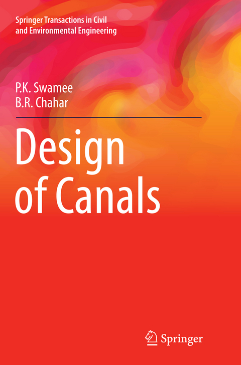 Design of Canals - P.K. Swamee, B.R. Chahar