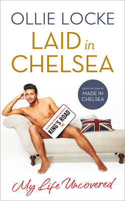 Laid In Chelsea - Ollie Locke