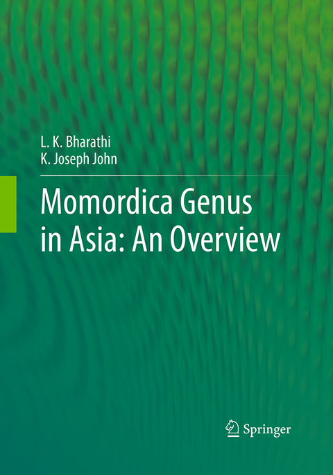 Momordica genus in Asia - An Overview - L.K. Bharathi, K Joseph John
