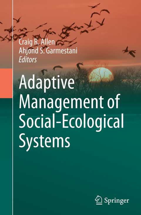 Adaptive Management of Social-Ecological Systems - 